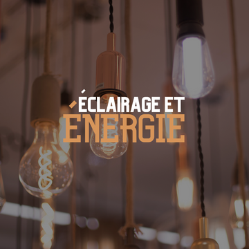 Éclairage et Énergie