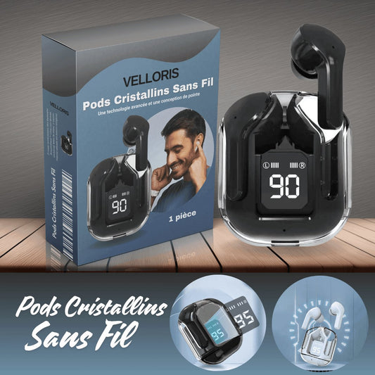 Pods Cristallins Sans Fil - Velloris